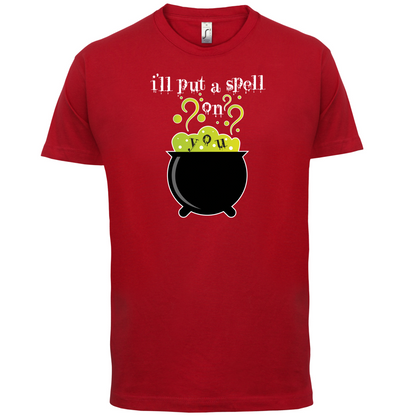 I'll Put A Spell On You T Shirt