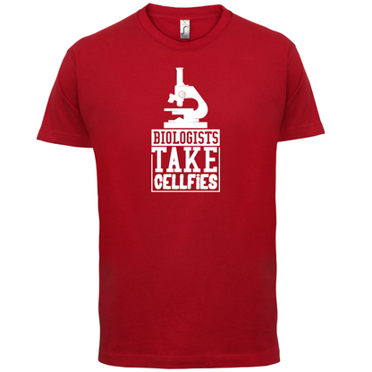 Biologists Take Cellfies T Shirt