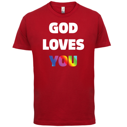 God Loves You T Shirt
