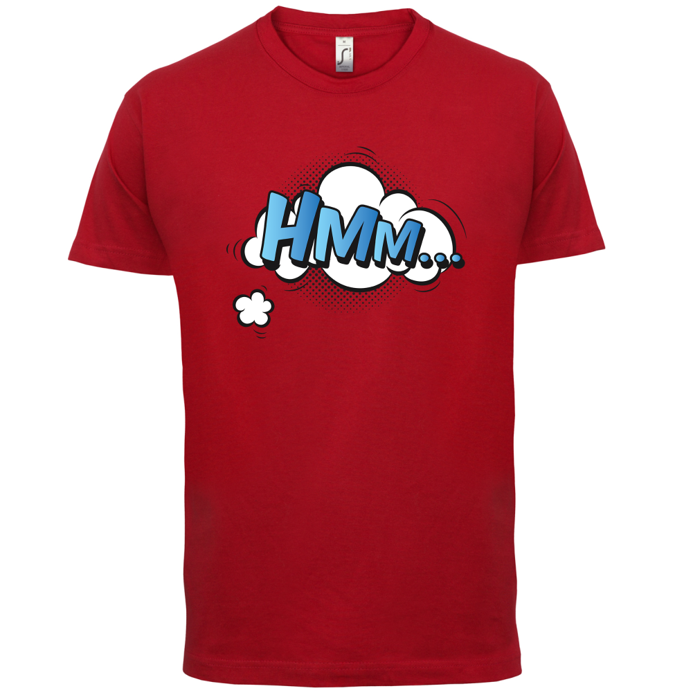 Hmm... Word Art T Shirt