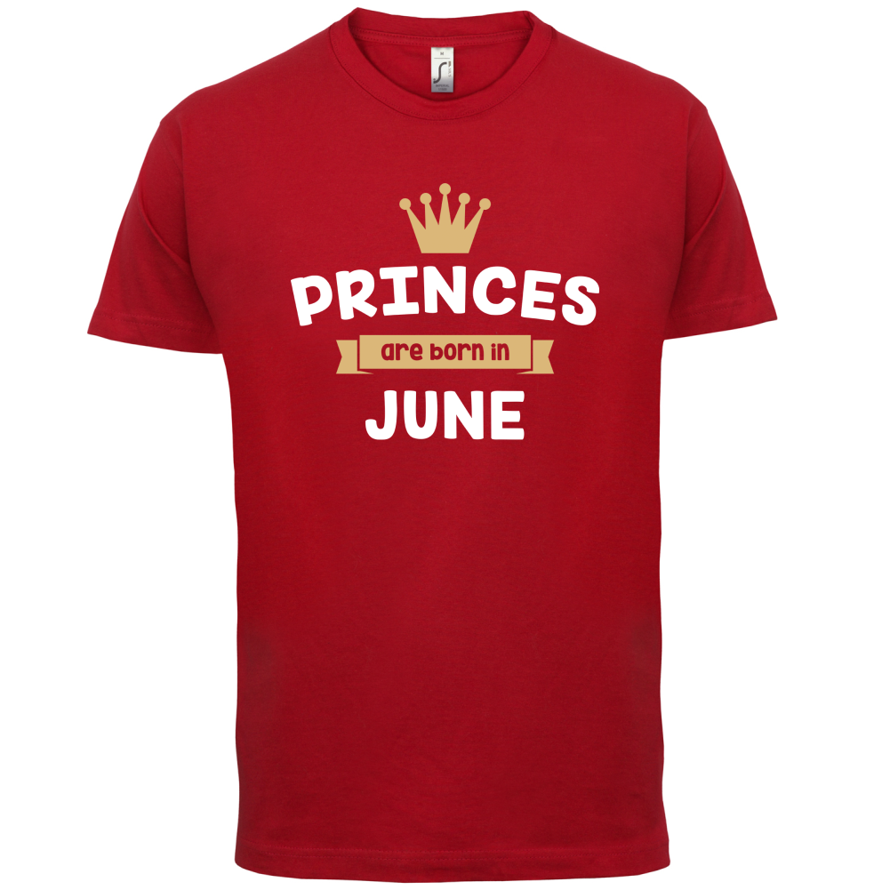 Princes Are Born In June T Shirt