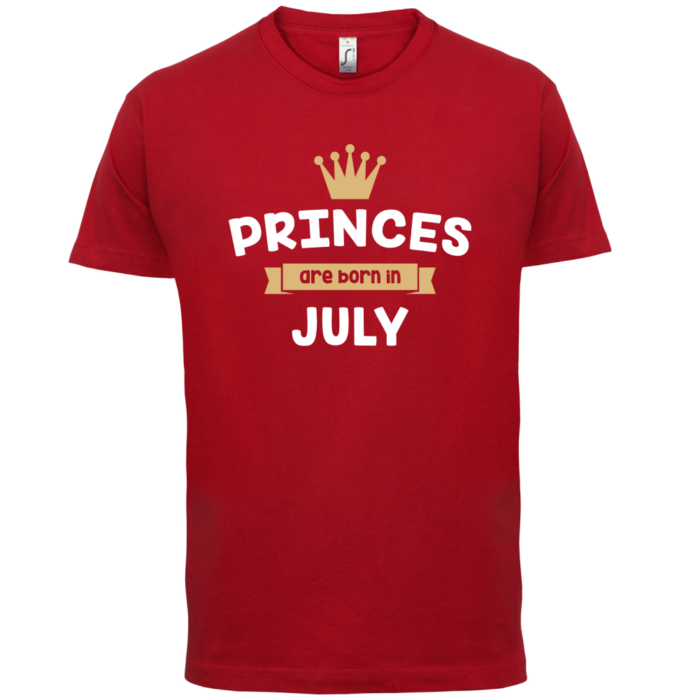 Princes Are Born In July T Shirt