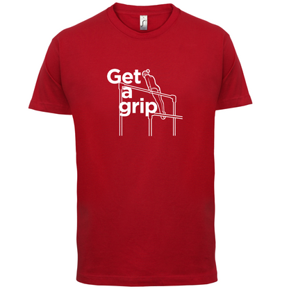 Get A Grip T Shirt