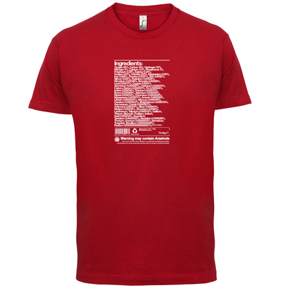 May Contain Arsehole T Shirt