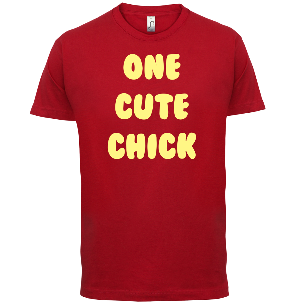 One Cute Chick  T Shirt