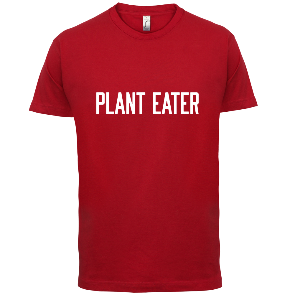 Plant Eater T Shirt