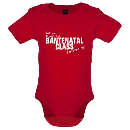 Welcome to Bantenatal Class Baby T Shirt