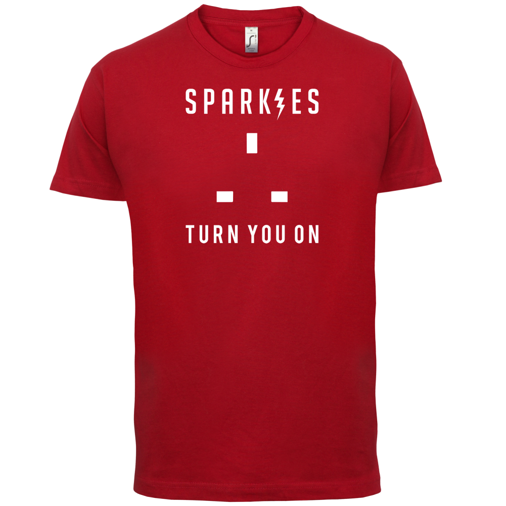 Sparkies Turn You On T Shirt
