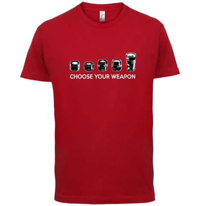 Choose your Weapon (Camera Lenses) T Shirt