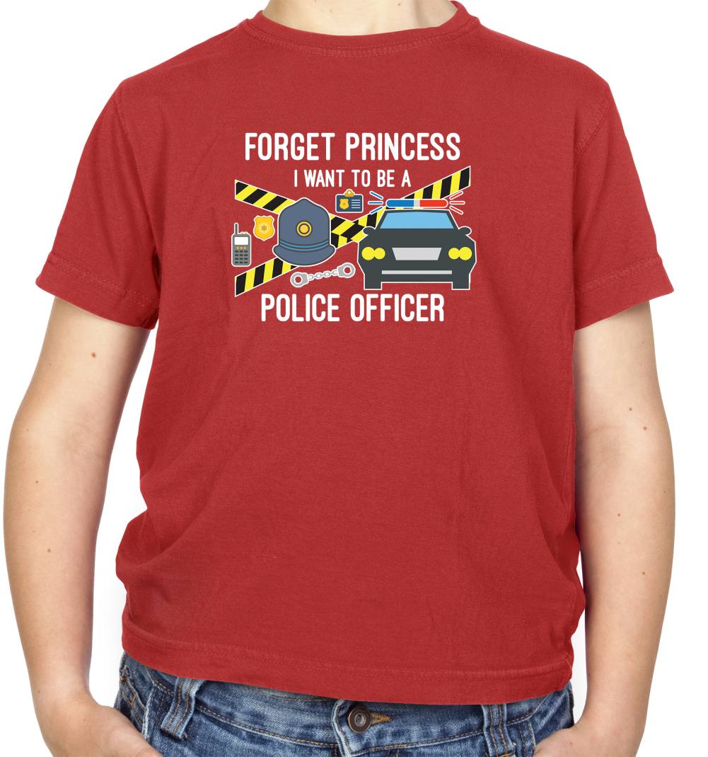 Forget Princess Police Officer T Shirt