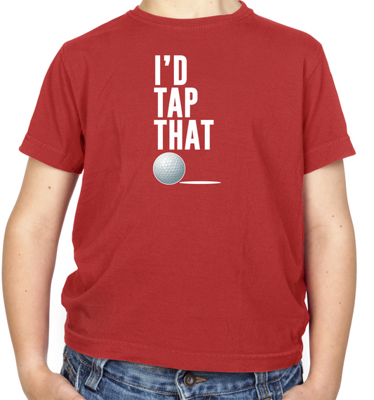 I'd Tap That Golf Kids T Shirt