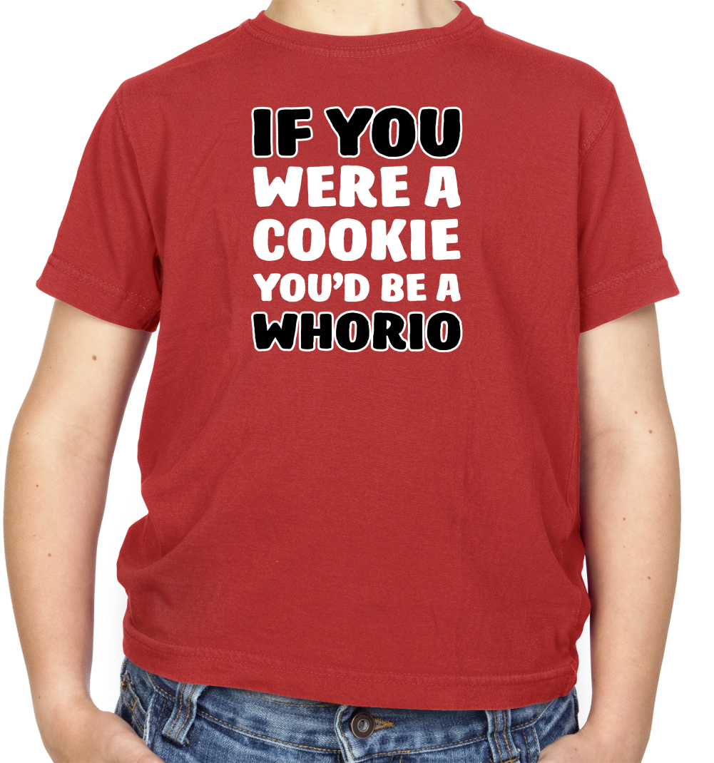 IF you Were A Cookie Kids T Shirt