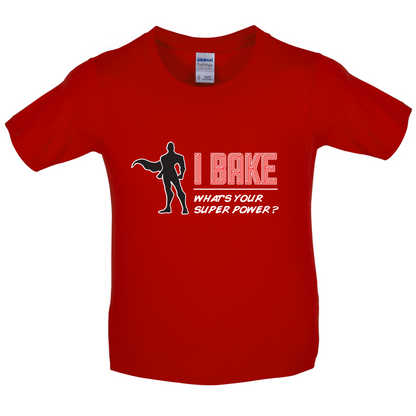 I Bake What's Your Super Power MALE Design Kids T Shirt