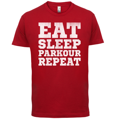 Eat Sleep Parkour REPEAT T Shirt