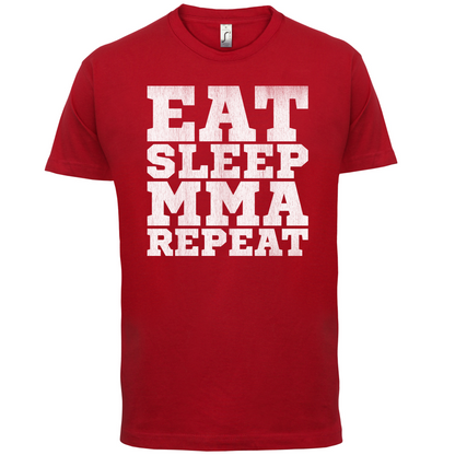 Eat Sleep MMA REPEAT T Shirt