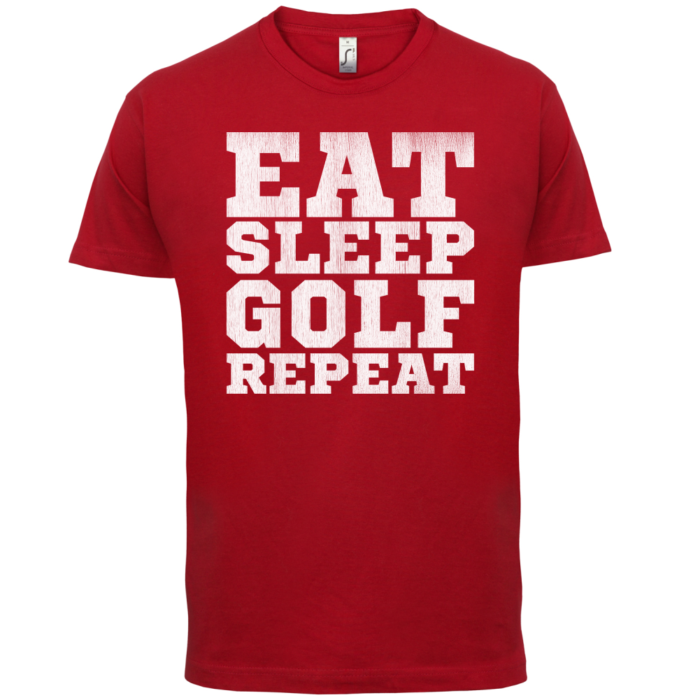 Eat Sleep Golf REPEAT T Shirt
