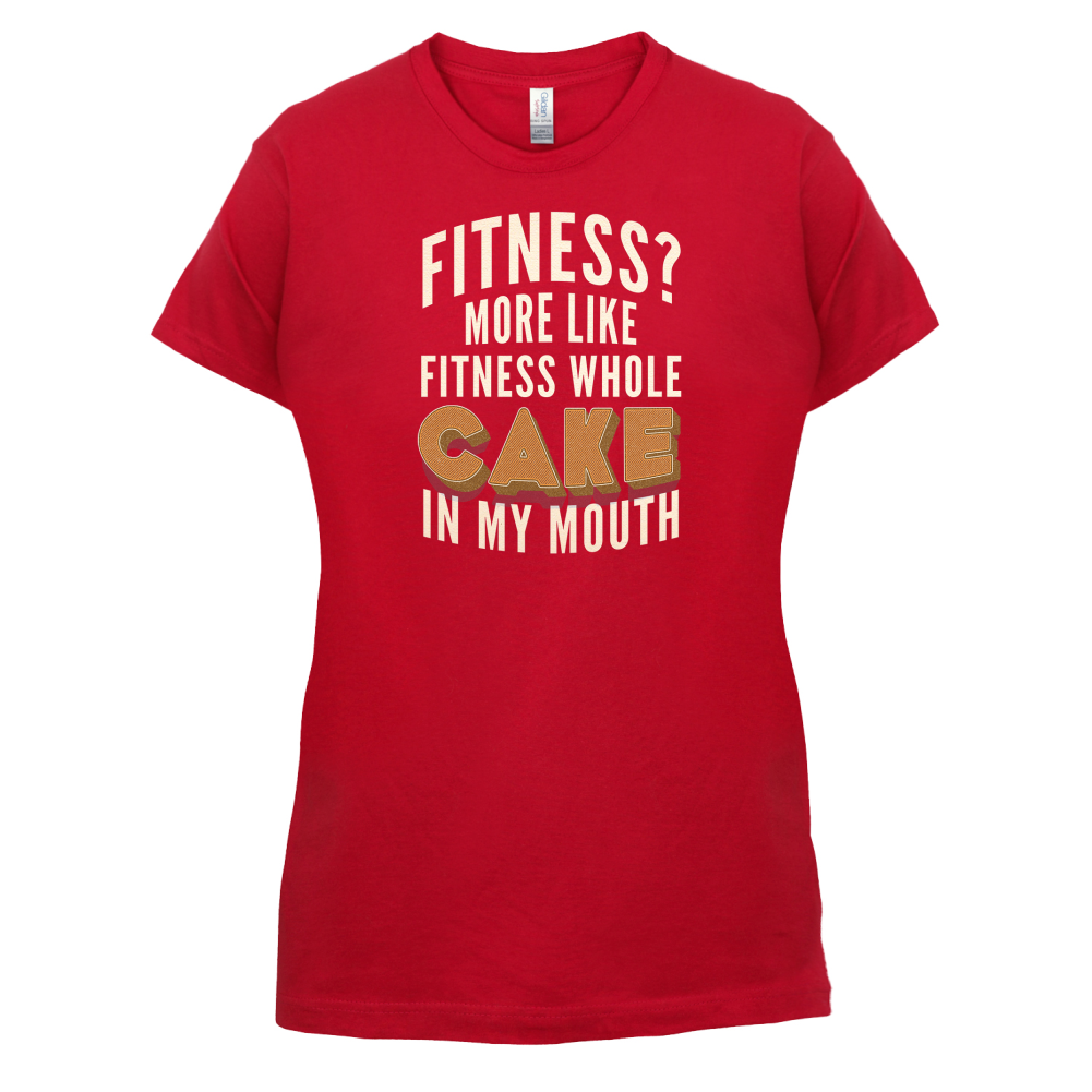Fitness Cake In My Mouth T Shirt