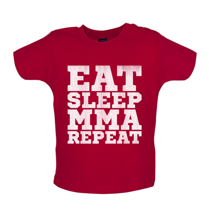 Eat Sleep MMA REPEAT Baby T Shirt