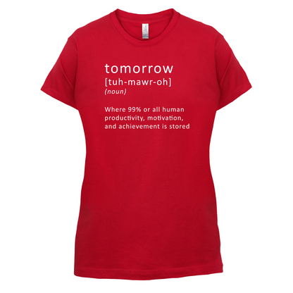 Funny Definition Tomorrow T Shirt