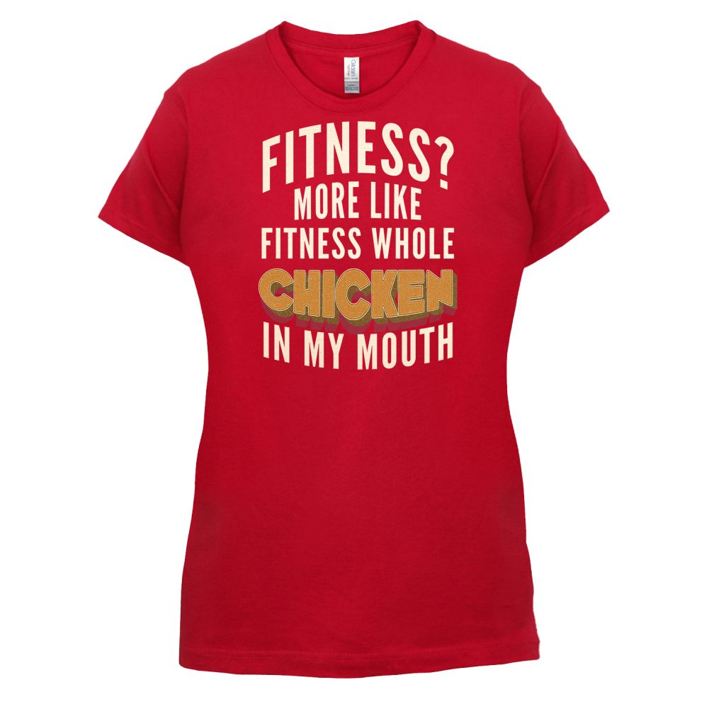 Fitness Chicken In My Mouth T Shirt