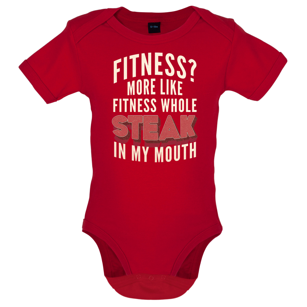 Fitness Steak In My Mouth Baby T Shirt