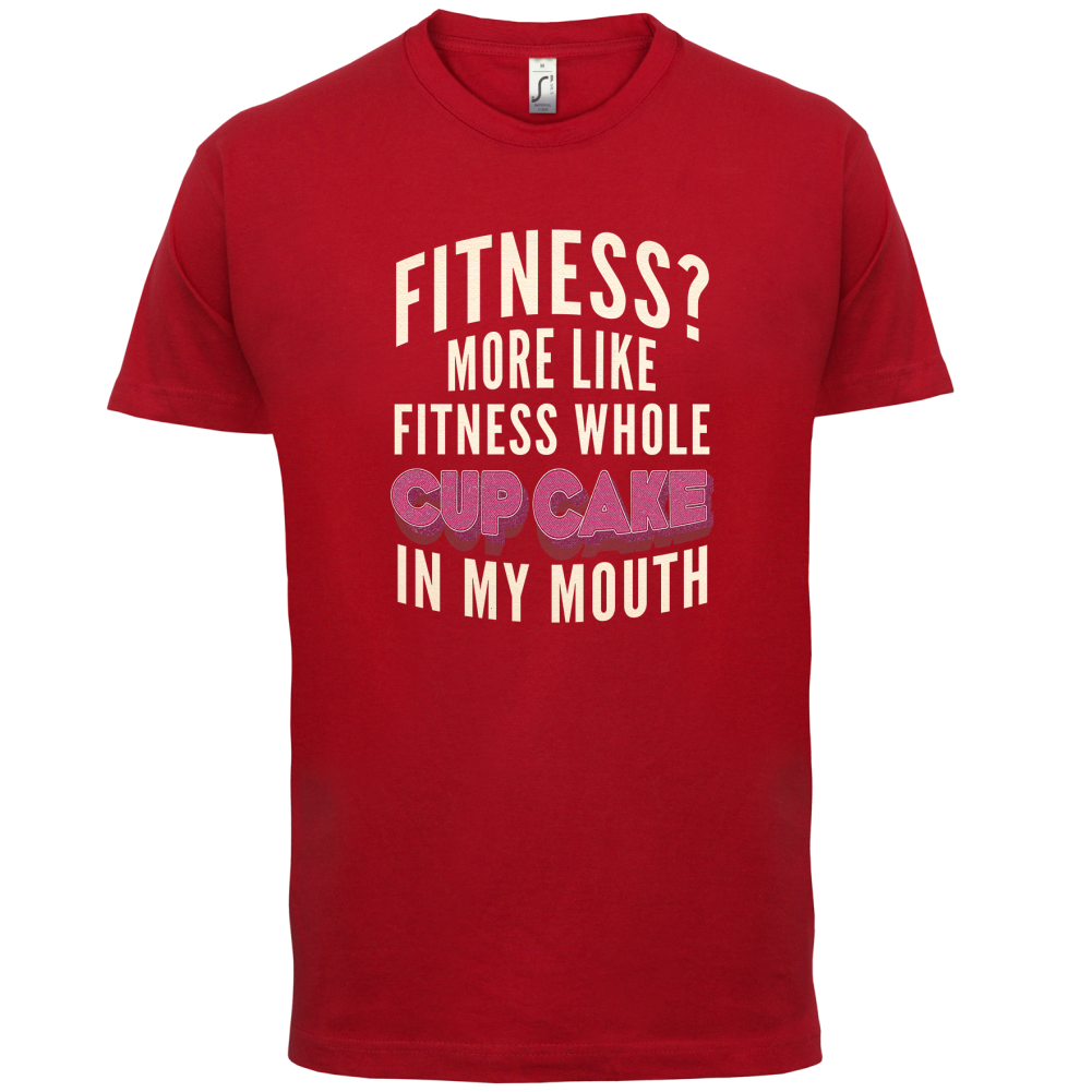 Fitness Cupcake In My Mouth T Shirt