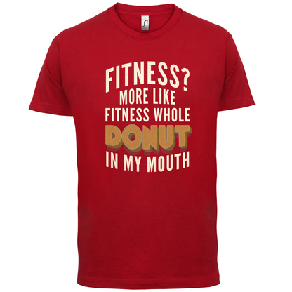 Fitness Donut In My Mouth T Shirt