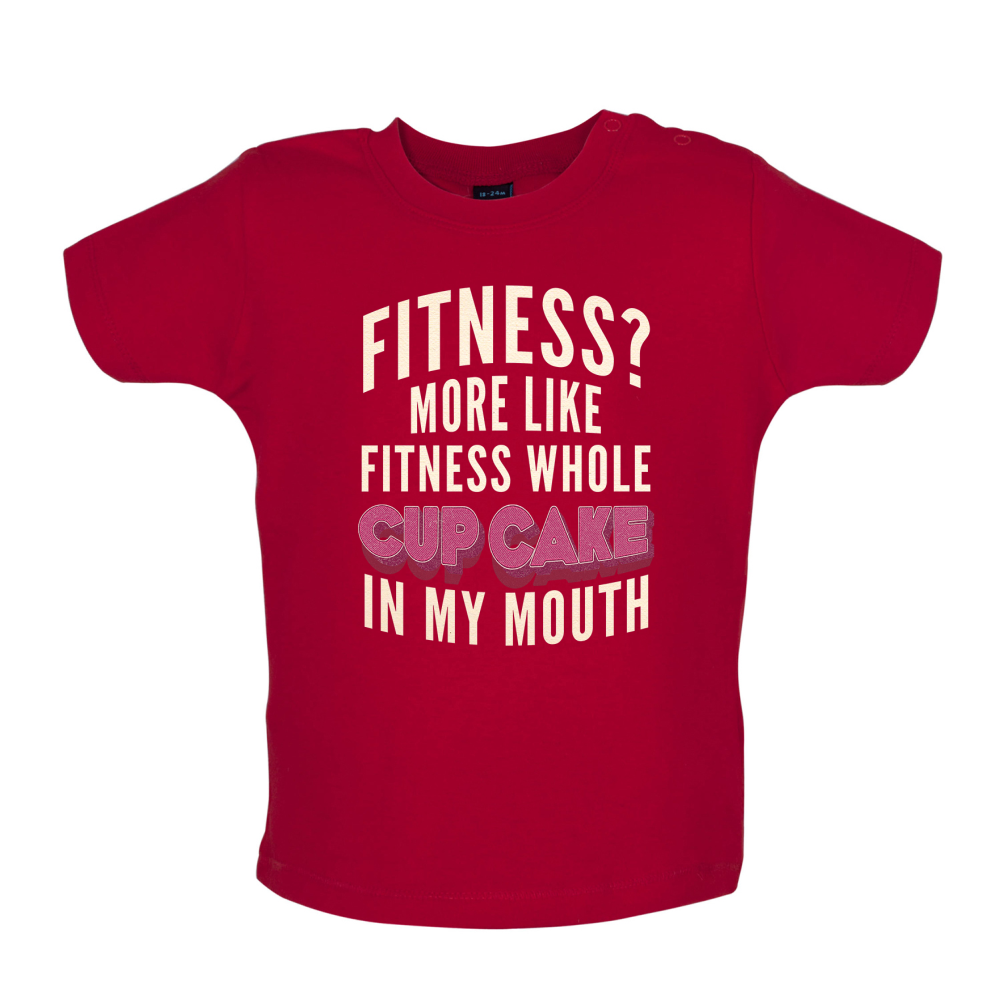 Fitness Cupcake In My Mouth Baby T Shirt