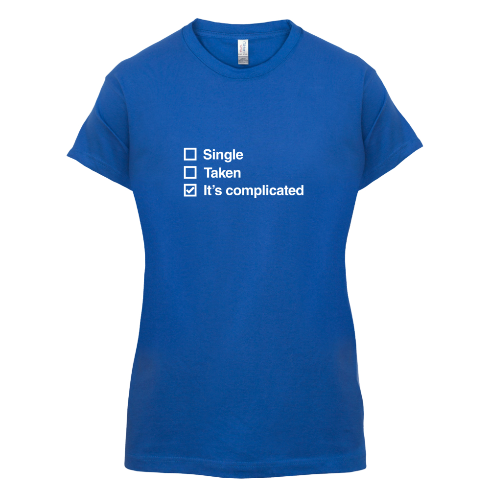 Single Taken It's Complicated T Shirt