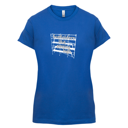 Scaffolders Like Getting High T Shirt