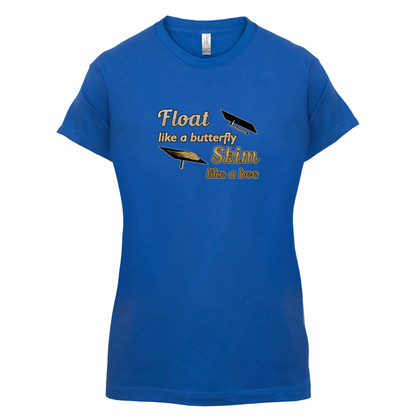 Float Like A Butterfly Skim Like A Bee T Shirt