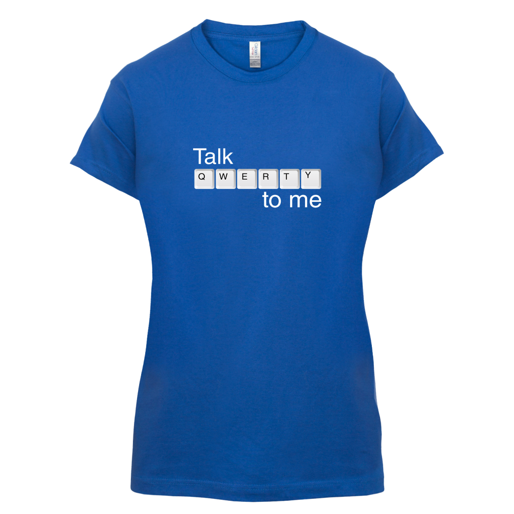 Talk Qwerty To Me T Shirt