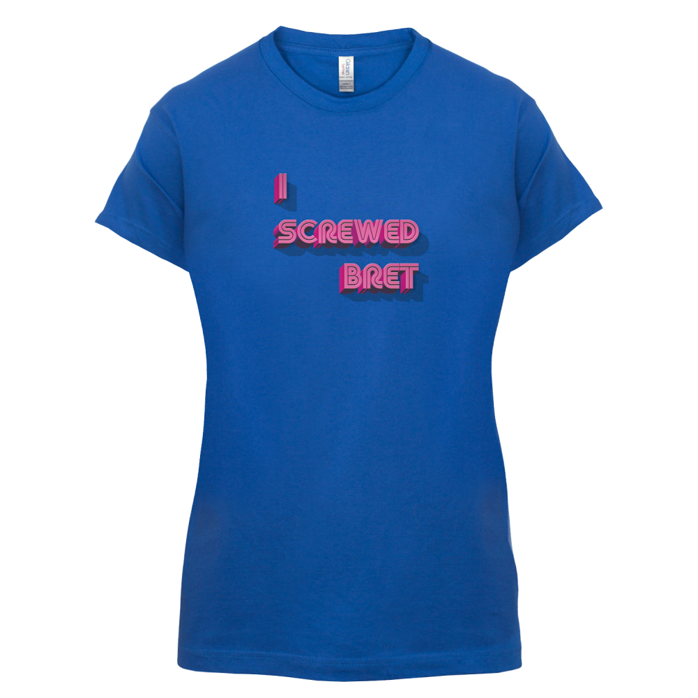 I Screwed Bret T Shirt