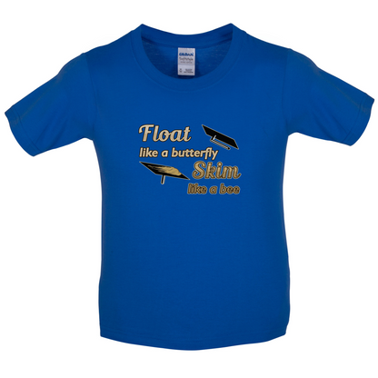 Float Like A Butterfly Skim Like A Bee Kids T Shirt