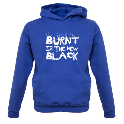 Burnt Is The New Black Kids T Shirt