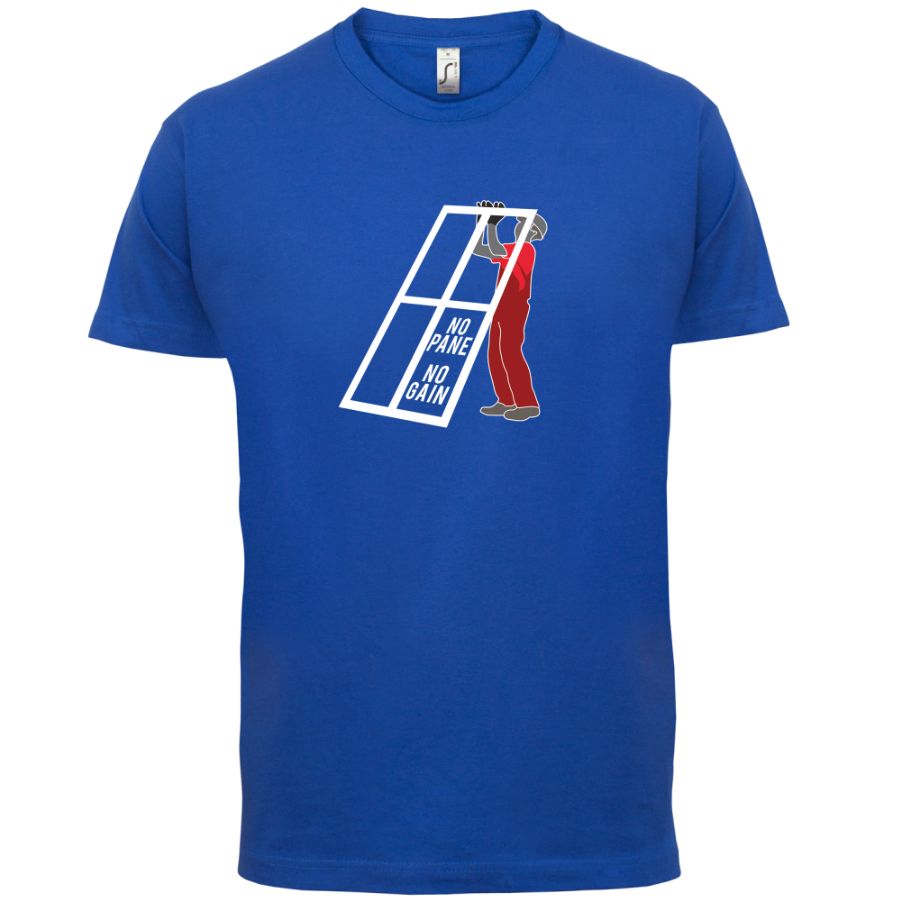 No Pane No Gain T Shirt