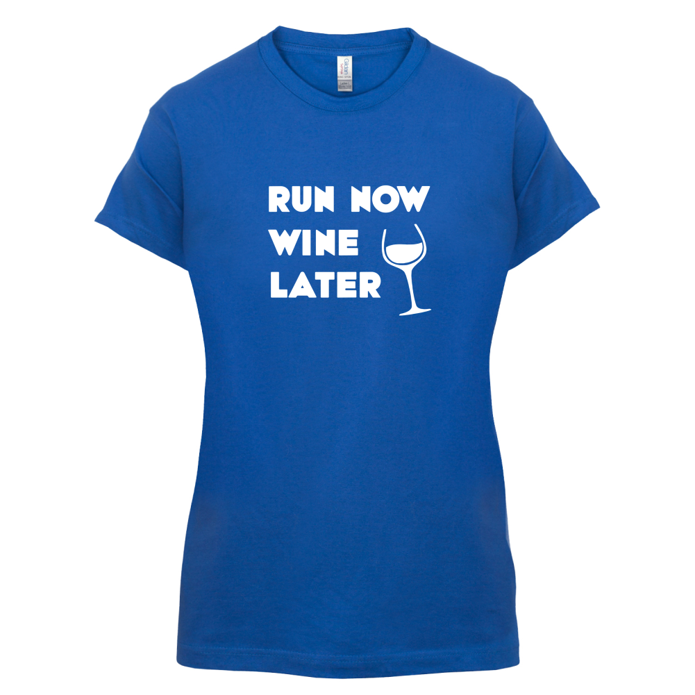 Run Now Wine Later T Shirt
