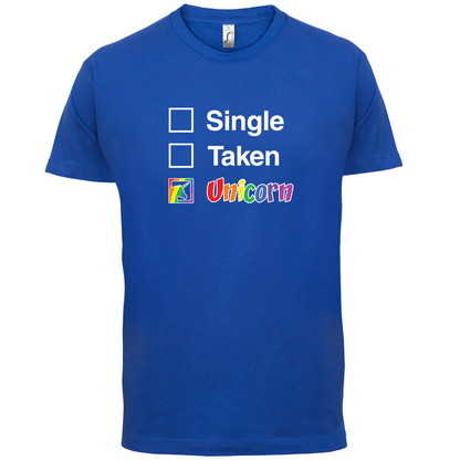 Single Taken Unicorn T Shirt