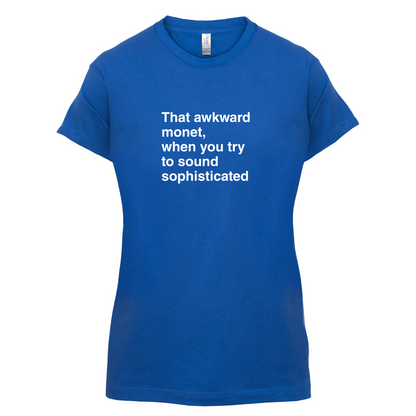 That Awkward Monet T Shirt