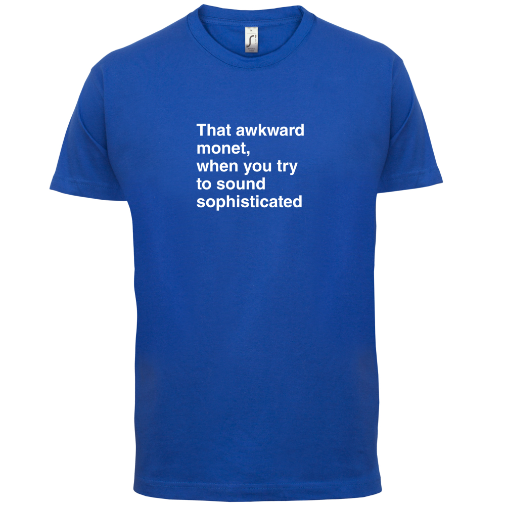 That Awkward Monet T Shirt