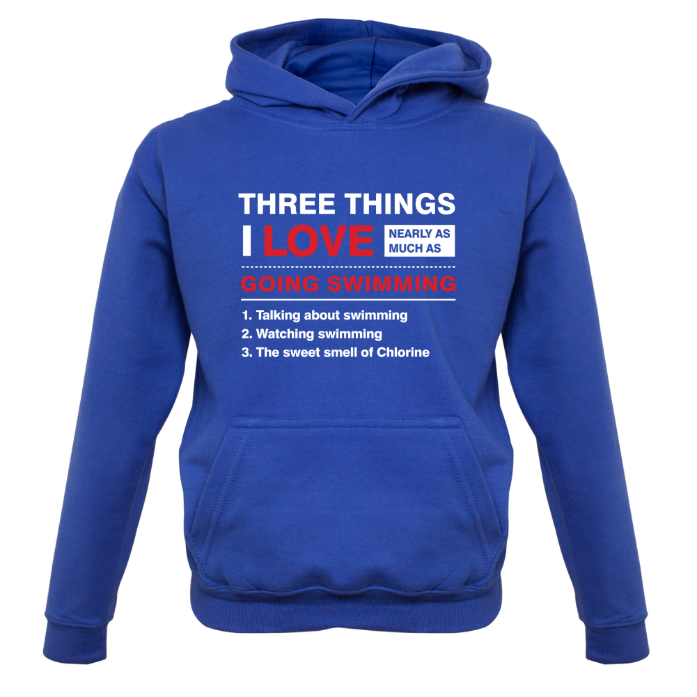 Three Things I Love Nearly As Much As Swimming Kids T Shirt