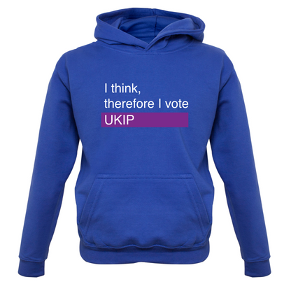 I think, therefore I vote UKIP Kids T Shirt