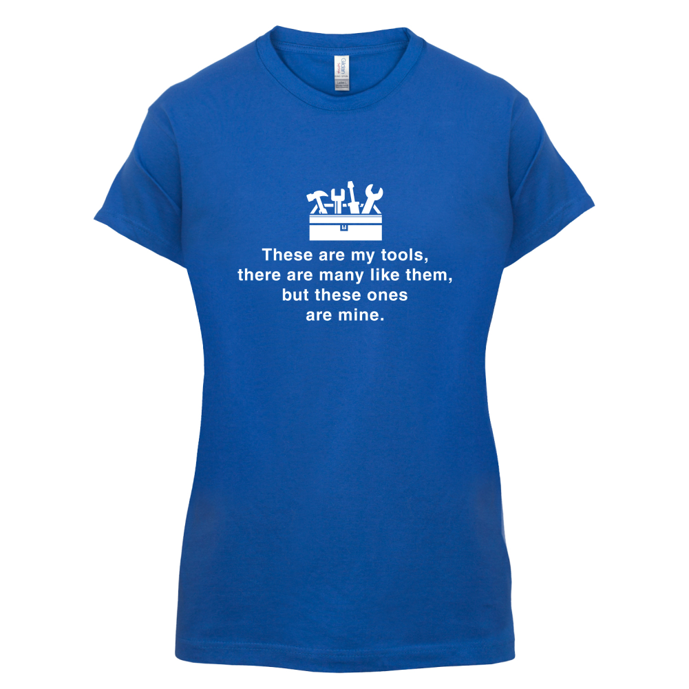 These Are My Tools T Shirt