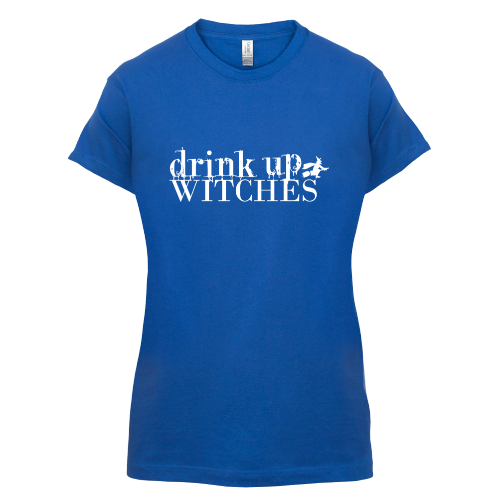 Drink Up Witches T Shirt