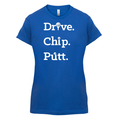 Drive Chip Putt T Shirt