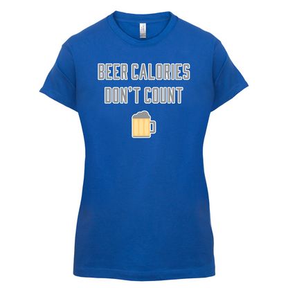 Beer Calories Dont Count  T Shirt