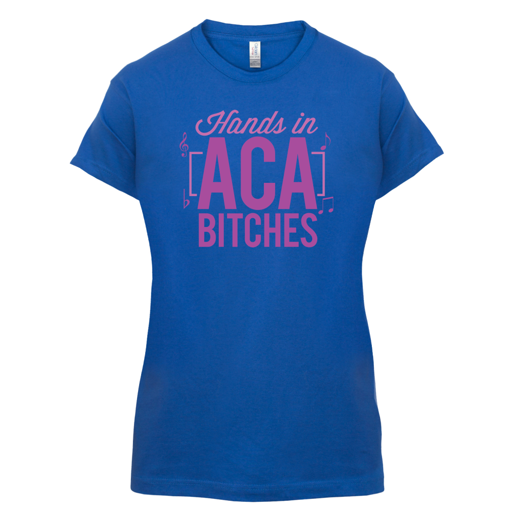 Hands In ACA Bitches T Shirt