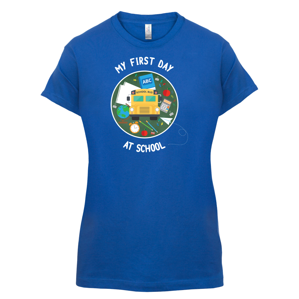 My First Day At School T Shirt