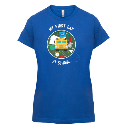 My First Day At School T Shirt