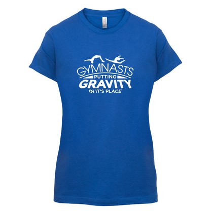 Gravity In It's Place T Shirt